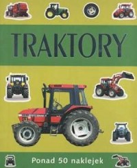 Traktory. Książka z naklejkami - okładka książki
