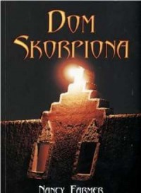Dom Skorpiona - okładka książki