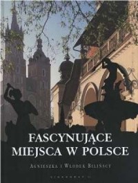 Fascynujące miejsca w Polsce - okładka książki