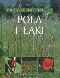 Pola i łąki. Przyroda Polski - okładka książki