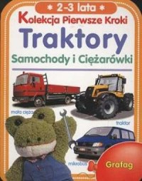 Traktory. Samochody i ciężarówki - okładka książki