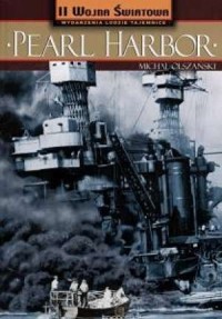 Dzień hańby w Pearl Harbor. Seria: - okładka książki