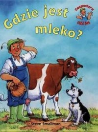 Gdzie jest mleko? - okładka książki