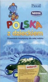 Polska z dzieckiem. Przewodnik - okładka książki