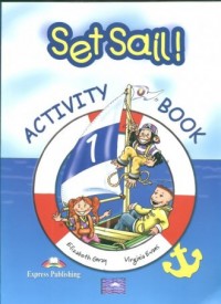 Set Sail! 1. Activity Book - okładka podręcznika