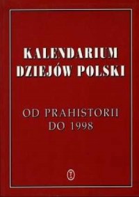 Kalendarium dziejów Polski - od - okładka książki