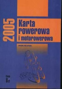 Karta rowerowa i motorowerowa 2005 - okładka książki