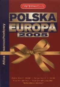 Polska. Europa 2005. Atlas samochodowy. - okładka książki