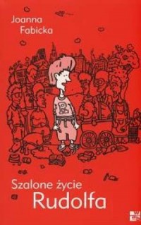 Szalone życie Rudolfa / Świńskim - okładka książki