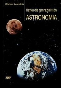 Astronomia. Fizyka dla gimnazjalistów - okładka podręcznika