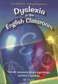 Dyslexia in the English Classroom - okładka podręcznika