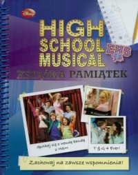 High School Musical. Książka pamiątek - okładka książki