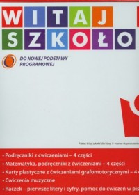 okładka podręcznika - Witaj szkoło! Klasa 1. Szkoła podstawowa. KOMPLET
