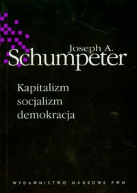 Kapitalizm. Socjalizm. Demokracja - okładka książki