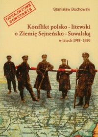 Konflikt polsko-litewski o Ziemię - okładka książki