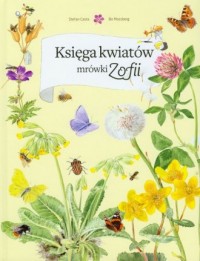 Księga kwiatów mrówki Zofii - okładka książki