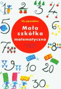 Mała szkółka matematyczna - okładka książki