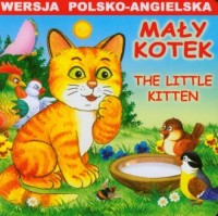 Mały kotek / The Little Kitten - okładka książki