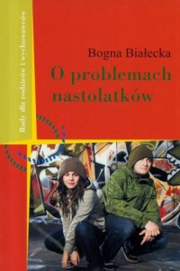 O problemach nastolatków - okładka książki