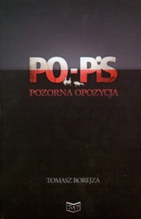 PO PiS. Pozorna opozycja - okładka książki