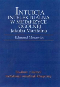 Intuicja intelektualna w metafizyce - okładka książki