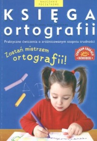 Księga ortografii. Nauczanie początkowe - okładka książki