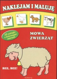 Mowa zwierząt. Naklejam i maluję - okładka książki