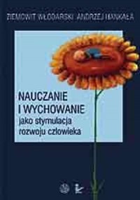 Nauczanie i wychowanie jako stymulacja - okładka książki