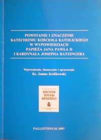 Powstanie i znaczenie Katechizmu - okładka książki