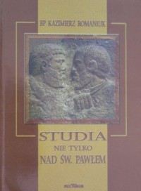 Studia nie tylko nad św. Pawłem - okładka książki