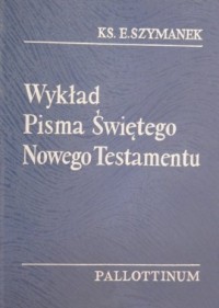 Wykład Pisma Świętego Nowego Testamentu - okładka książki