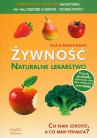 Żywność - naturalne lekarstwo. - okładka książki