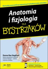 Anatomia i fizjologia dla bystrzaków - okładka książki