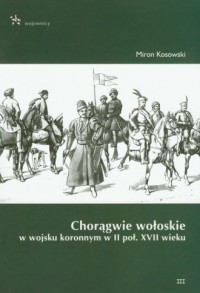 Chorągwie wołoskie w wojsku koronnym - okładka książki