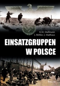 Einsatzgruppen w Polsce - okładka książki