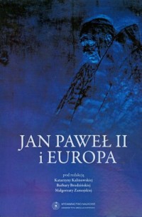 Jan Paweł II i Europa - okładka książki