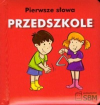 Pierwsze słowa. Przedszkole - okładka książki