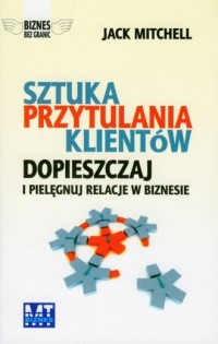 Sztuka przytulania klientów - okładka książki