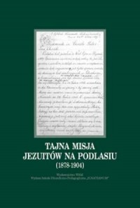 Tajna misja jezuitów na Podlasiu - okładka książki
