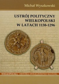 Ustrój polityczny Wielkopolski - okładka książki