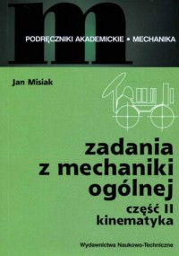 Zadania z mechaniki ogólnej - okładka podręcznika