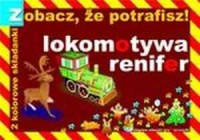 Zobacz, że potrafisz! Lokomotywa, - okładka książki