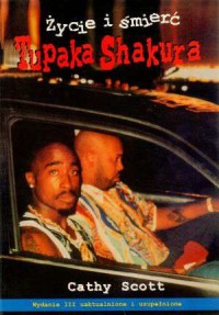 Życie i śmierć Tupaca Shakura - okładka książki