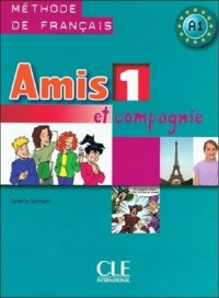 Amis et compagnie 1. Podręcznik - okładka podręcznika