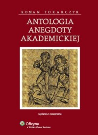 Antologia anegdoty akademickiej - okładka książki