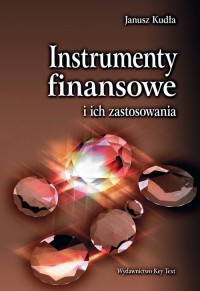 Instrumenty finansowe i ich zastosowania - okładka książki