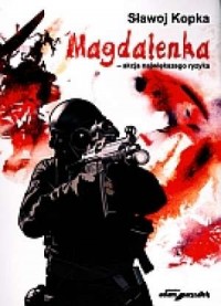 Magdalenka - akcja największego - okładka książki