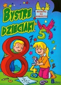 Matematyka dla najmłodszych Bystre - okładka książki