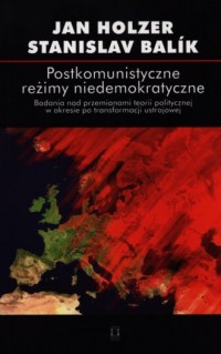 Postkomunistyczne reżimy niedemokratyczne - okładka książki