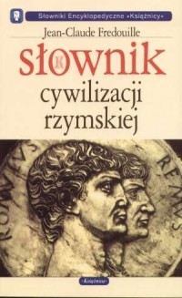 Słownik cywilizacji rzymskiej - okładka książki